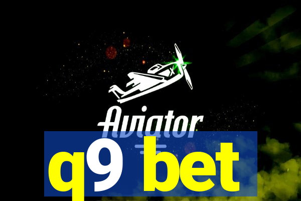 q9 bet