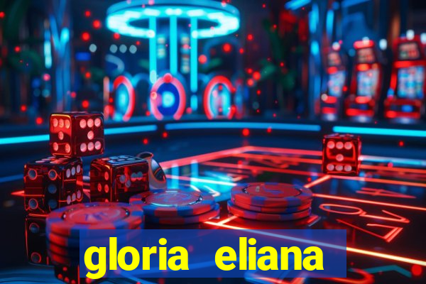 gloria eliana ribeiro letra