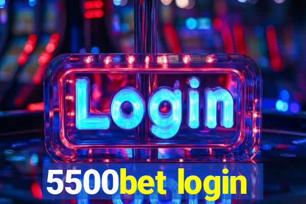 5500bet login