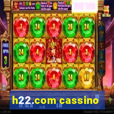 h22.com cassino