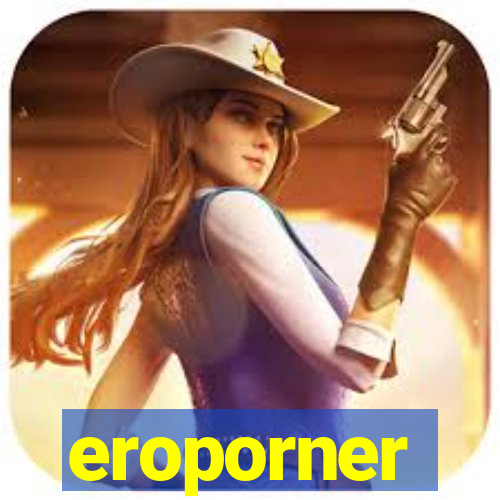 eroporner
