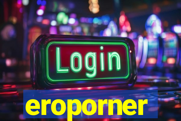 eroporner