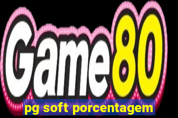 pg soft porcentagem