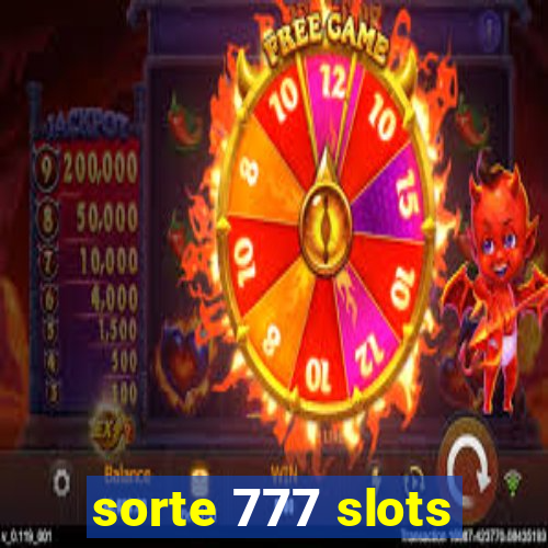 sorte 777 slots