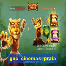 gnc cinemas praia de belas