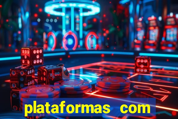 plataformas com jogo demo