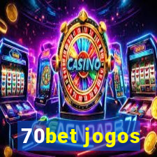 70bet jogos