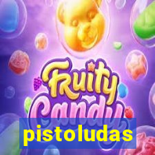 pistoludas