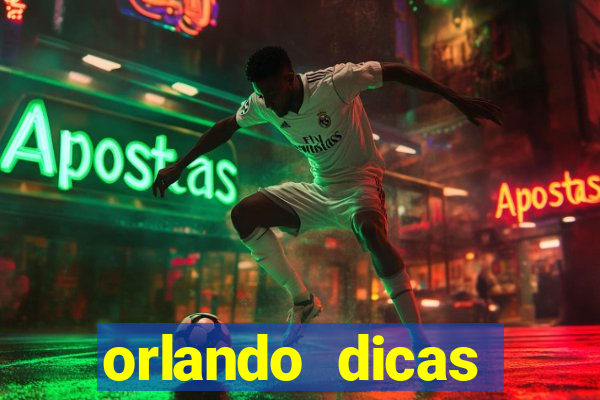 orlando dicas reclame aqui
