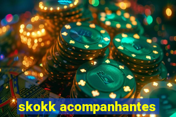 skokk acompanhantes