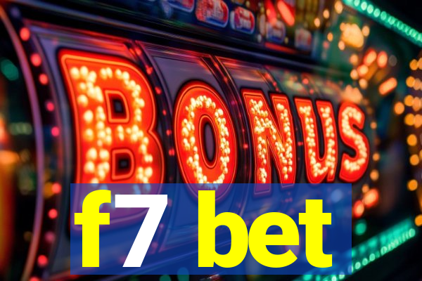 f7 bet