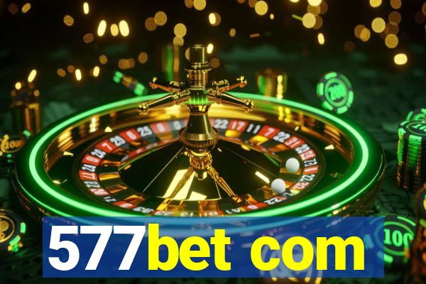 577bet com