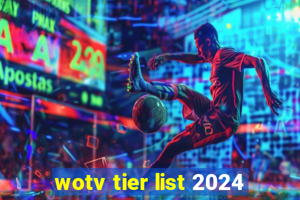 wotv tier list 2024