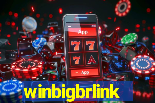 winbigbrlink