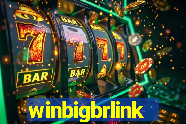 winbigbrlink