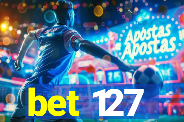 bet 127