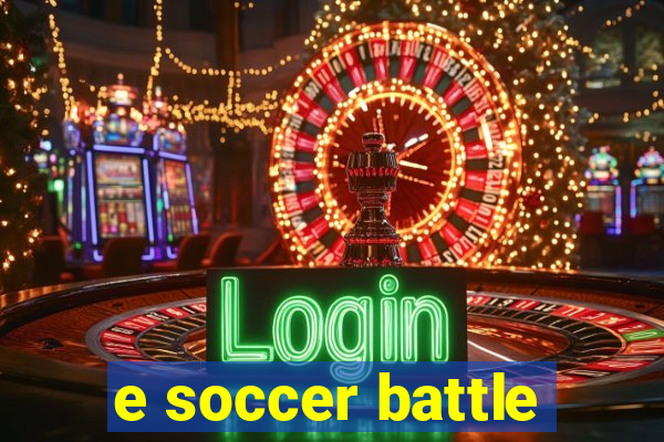 e soccer battle