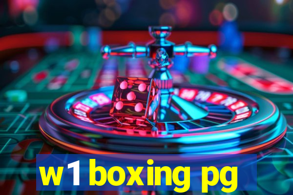 w1 boxing pg