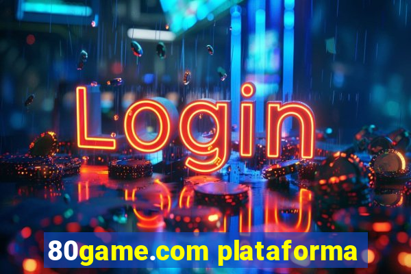 80game.com plataforma