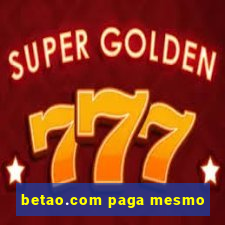 betao.com paga mesmo