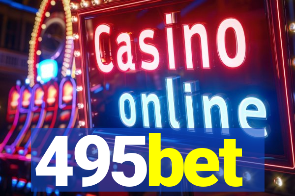 495bet