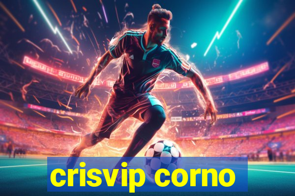 crisvip corno