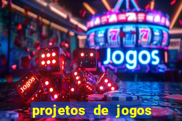 projetos de jogos internos escolares