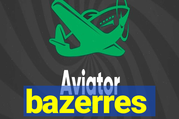 bazerres