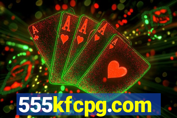555kfcpg.com