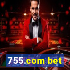 755.com bet