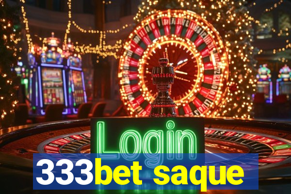 333bet saque