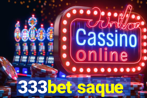 333bet saque