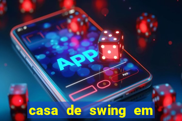 casa de swing em foz do iguacu