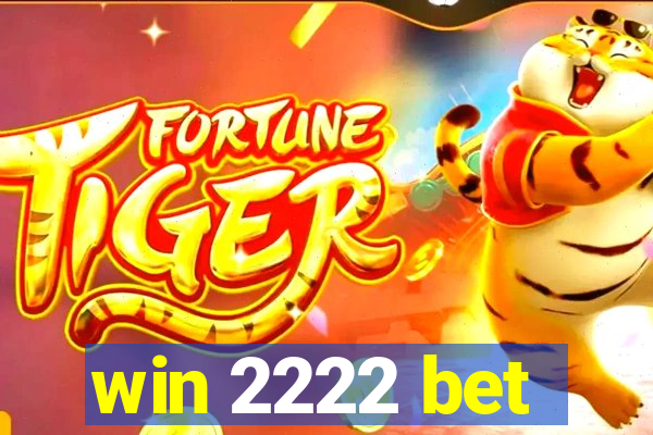 win 2222 bet