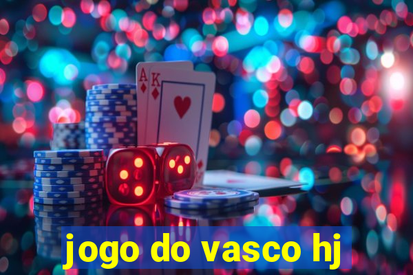 jogo do vasco hj