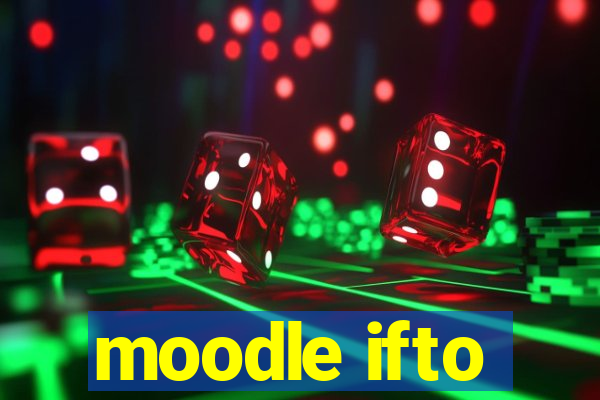 moodle ifto