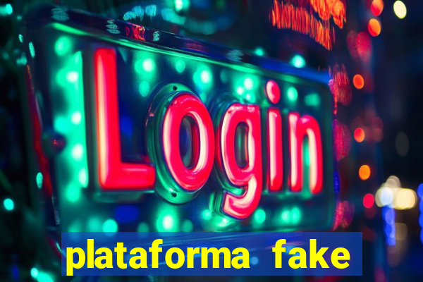 plataforma fake para jogar
