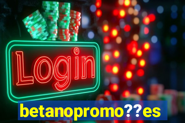 betanopromo??es