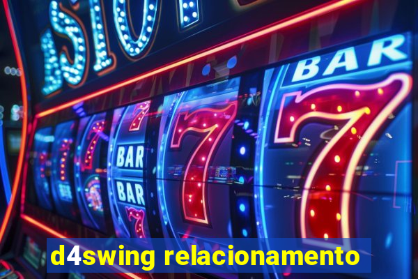d4swing relacionamento