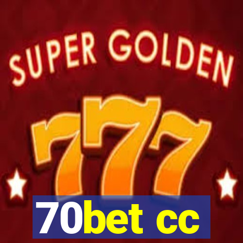 70bet cc