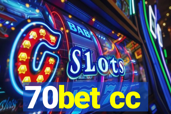 70bet cc