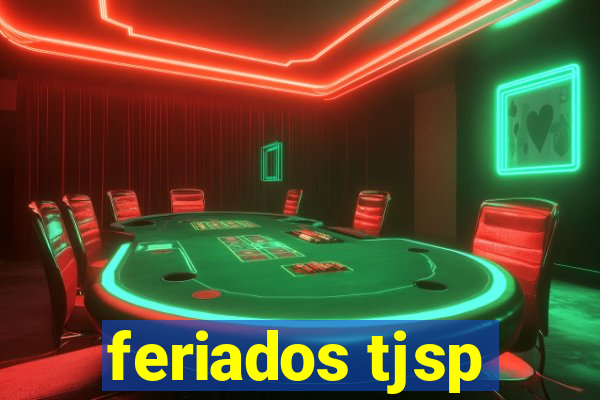 feriados tjsp