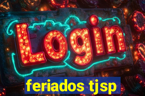feriados tjsp