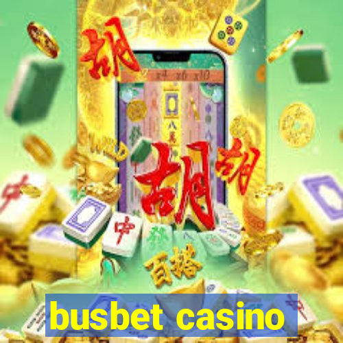 busbet casino