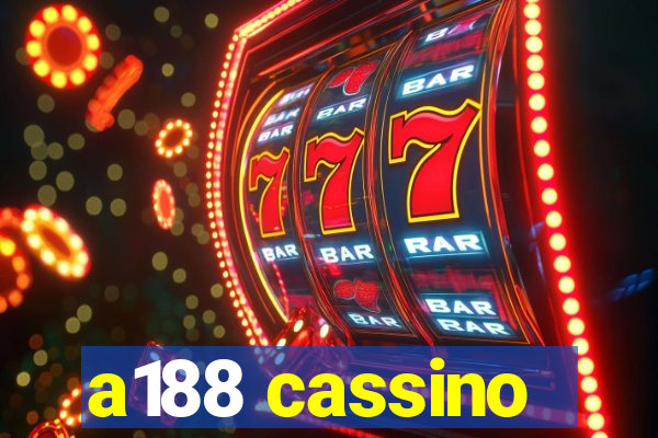 a188 cassino