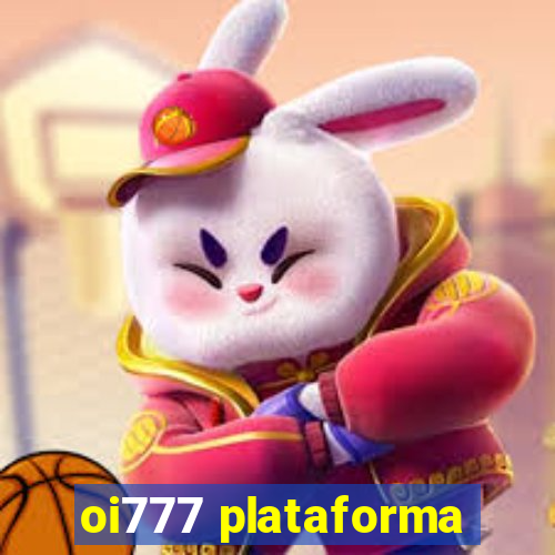 oi777 plataforma