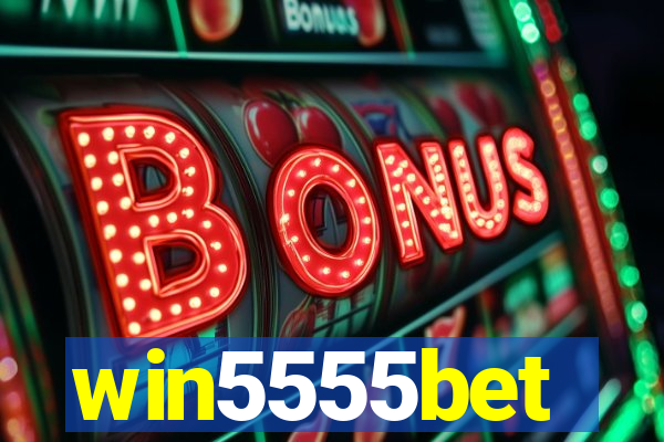 win5555bet