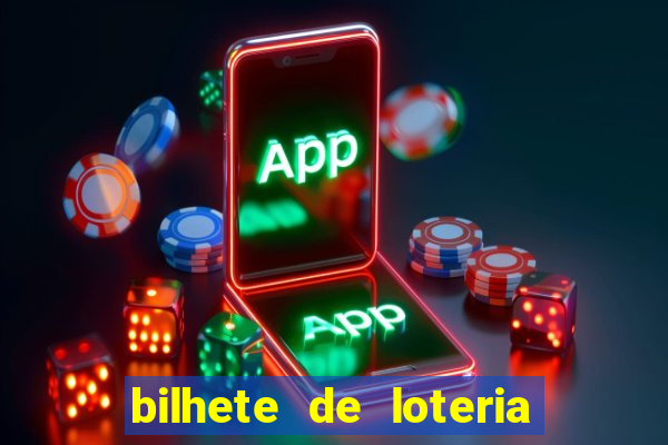 bilhete de loteria onde assistir