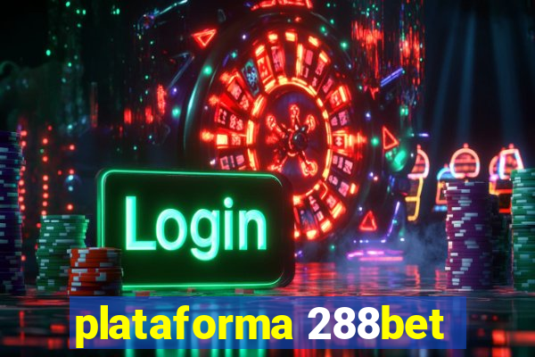 plataforma 288bet