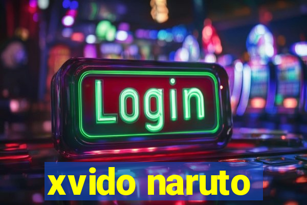 xvido naruto